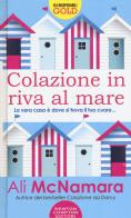 Colazione in riva al mare di Ali McNamara edito da Newton Compton Editori