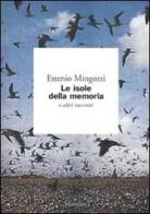 Le isole della memoria e altri racconti di Estenio Mingozzi edito da Marsilio