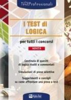 I test di logica per tutti i concorsi edito da Alpha Test