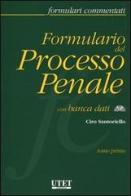 Formulario del processo penale. Con CD-ROM di Ciro Santoriello edito da Utet Giuridica