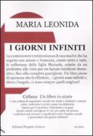 I giorni infiniti di Maria Leonida edito da Progetto Cultura