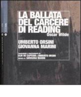 La ballata del carcere di Reading. Con CD Audio di Oscar Wilde, Umberto Orsini, Giovanna Marini edito da Nota