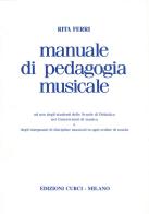Manuale di pedagogia musicale di Rita Ferri edito da Curci
