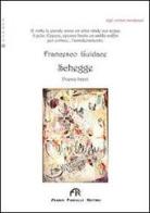 Schegge. Poesie brevi di Francesco Guidace edito da FPE-Franco Pancallo Editore