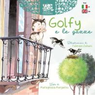 Golfy e le gazze. Ediz. italiana e inglese di Mariagrazia Margarito edito da Adnav Edizioni