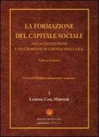 La formazione del capitale sociale. Nella costituzione e nell'aumento di capitale delle s.p.a. di Enrico Ginevra edito da Sestante