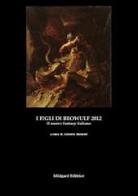 I figli di Beowulf 2012. Il nuovo fantasy italiano edito da Midgard