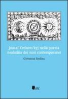 Joasaf Krokovs'kyj nella poesia neolatina dei suoi contemporanei di Giovanna Siedina edito da I Libri di Emil