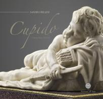 Gioacchino Fortini. Cupido. Ediz. italiana e inglese di Sandro Bellesi edito da Altomani & Sons