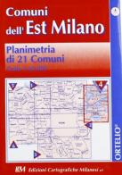 Comuni dell'est Milano. Planimetria di 21 comuni edito da Edizioni Cart. Milanesi