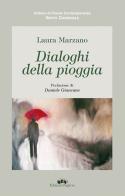 Dialoghi della pioggia di Laura Marzano edito da Edizioni Pugliesi