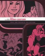 Penny Century. Love and rockets collection. Locas vol.4 di Jaime Hernandez edito da Panini Comics