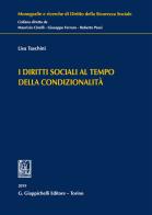 I diritti sociali al tempo della condizionalità di Lisa Taschini edito da Giappichelli