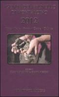 Agenda del Brunello di Montalcino 2012. Vino, terra, storia, gente, cultura edito da Metamorfosi