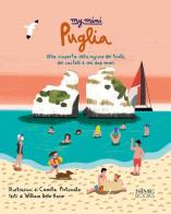 My mini Puglia. Alla scoperta della regione dei trulli, dei castelli e dei due mari di William Dello Russo edito da SIME BOOKS