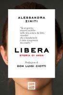 Libera. Storia di Anna di Alessandra Ziniti edito da Fuoriscena