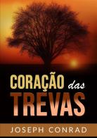 Coração das trevas di Joseph Conrad edito da StreetLib