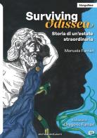 Surviving Odissea. Storia di un'estate straordinaria di Manuela Furnari edito da Echos Edizioni