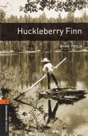 Huckleberry Finn. Oxford bookworms library. Livello 2. Con CD Audio edito da Oxford University Press