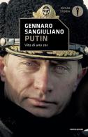 Putin. Vita di uno Zar di Gennaro Sangiuliano edito da Mondadori