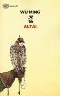 Altai di Wu Ming edito da Einaudi
