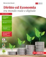 Diritto ed economia tra mondo reale e digitale. Vol. unico. Per le Scuole superiori. Con Contenuto digitale (fornito elettronicamente)