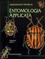 Entomologia applicata (2/1) di Ermenegildo Tremblay edito da Liguori