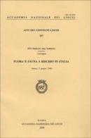 Flora e fauna a rischio in Italia. Atti della 16ª Giornata dell'ambiente (Roma, 5 giugno 1998) edito da Accademia Naz. dei Lincei