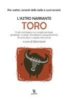 Toro. L'astro narrante edito da Leggereditore