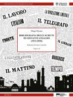 Bibliografia degli scritti di Giovanni Ansaldo (1913-2018). Opera completa di Diego Divano edito da Genova University Press