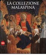 La collezione Malaspina. Ediz. illustrata edito da Skira