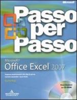 Microsoft Office Excel 2007. Con CD-ROM di Curtis Frye edito da Mondadori Informatica