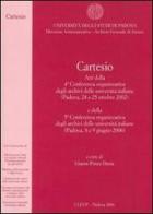 Cartesio. Atti della 4ª Conferenza organizzativa degli archivi delle università italiane (Padova, 24-25 ottobre 2002) edito da CLEUP