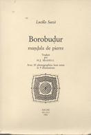 Borobudur: mandala de pierre di Lucilla Saccà edito da Arché