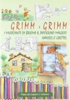 Grimm e Grimm. Musicanti di Brema-Pifferaio magico edito da Island