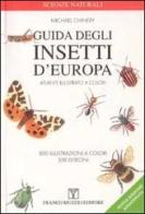 Guida degli insetti d'Europa di Michael Chinery edito da Muzzio