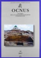 Ocnus. Quaderni della Scuola di specializzazione in archeologia vol.15 edito da Ante Quem