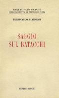 Saggio sul Batacchi di Ferdinando Giannessi edito da Nistri-Lischi