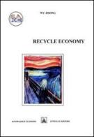 Recycle economy di Jisong Wu edito da EffeElle
