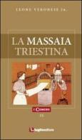 La massaia triestina di Leone jr. Veronese edito da Luglio (Trieste)