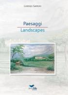 Paesaggi-Landscapes di Lorenzo Santoro edito da Area Blu Edizioni