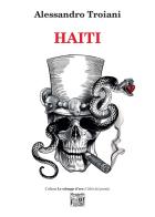 Haiti di Alessandro Troiani edito da Montedit