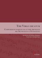 Tibi Virgo dicatum. Composizioni mariane di autori trevigiani fra Settecento e Ottocento edito da Diastema