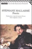 Poesie. Ediz. italiana e francese di Stéphane Mallarmé edito da Feltrinelli