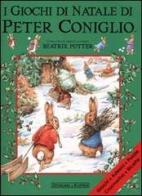I giochi di Natale di Peter Coniglio di Beatrix Potter edito da Sperling & Kupfer