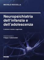 Neuropsichiatria dell'infanzia e dell'adolescenza di Michele Roccella edito da Piccin-Nuova Libraria