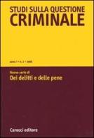 Studi sulla questione criminale (2006) vol.2 edito da Carocci