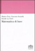 Matematica di base di Matteo Fini, Giacomo Insardà, Davide La Torre edito da UTET Università