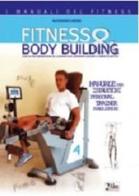 Fitness & Body Building. Manuale per istruttori, personal trainer, riabilitatori di Alessandro Lanzani edito da Alea