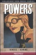 Psicotico. Powers di Brian Michael Bendis, Michael Avon Oeming edito da Panini Comics